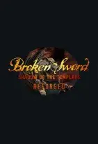 Broken Sword: Shadow of the templars Reforged