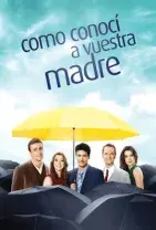 Como conocí a vuestra madre