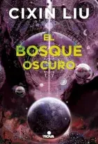 Trilogía de los tres cuerpos 2: El bosque oscuro