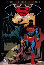 Superman y Batman: Enemigos públicos